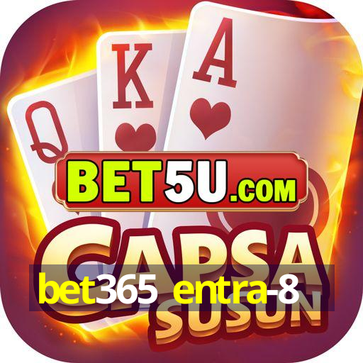 bet365 entra